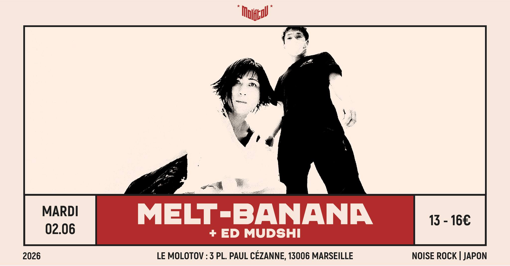 MELT-BANANA [Noise Rock | Japon] + ED MUDSHI • Le Molotov, Marseille